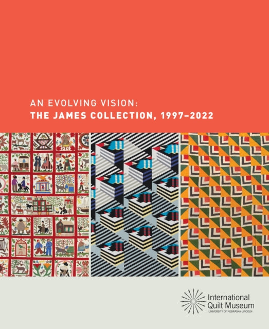 An Evolving Vision: The James Collection at 25