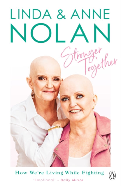 Stronger Together: How We're Living While Fighting