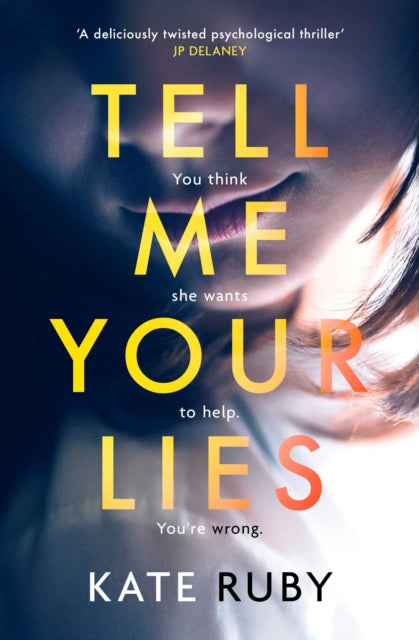 Tell Me Your Lies: 'I couldn't bear it to end' LOUISE CANDLISH