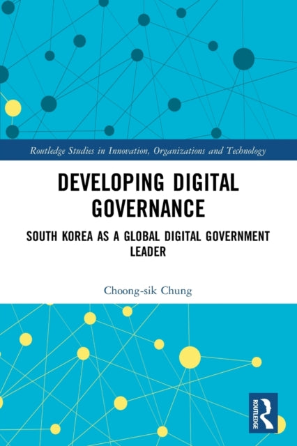 Developing Digital Governance: South Korea as a Global Digital Government Leader