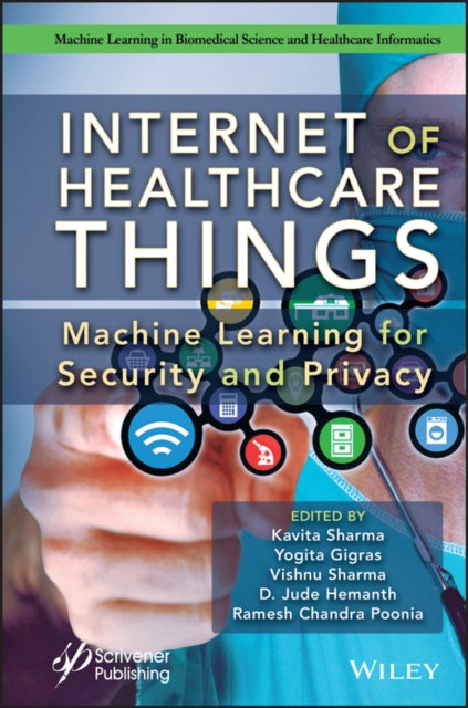 Internet of Healthcare Things - Machine Learning for Security and Privacy