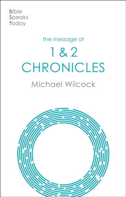 The Message of Chronicles: One Church, One Faith, One Lord