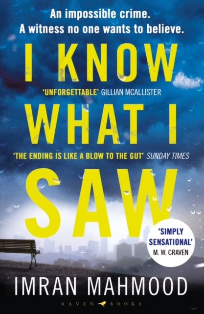I Know What I Saw: The gripping new thriller from the author of BBC1's YOU DON'T KNOW ME