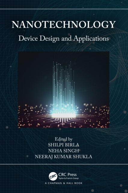 Nanotechnology: Device Design and Applications