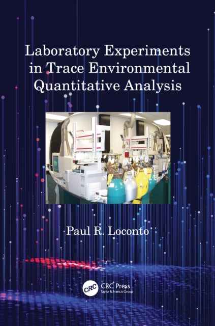 Laboratory Experiments in Trace Environmental Quantitative Analysis