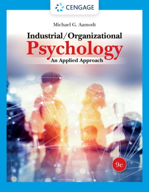 Industrial/Organizational Psychology: An Applied Approach