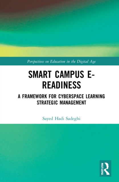 Smart Campus E-Readiness: A Framework for Cyberspace Learning Strategic Management
