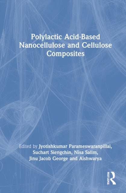 Polylactic Acid-Based Nanocellulose and Cellulose Composites