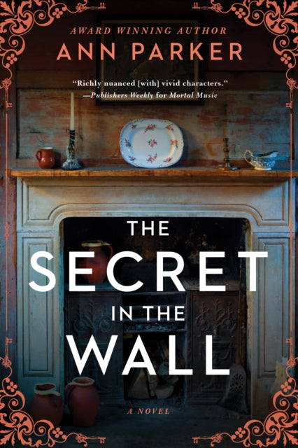 The Secret in the Wall: A Novel