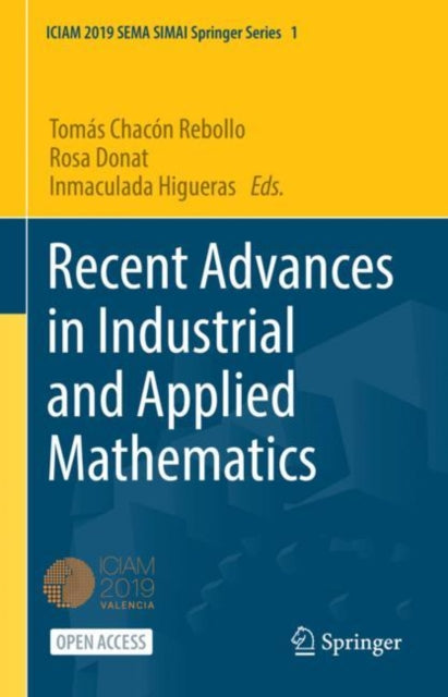 Recent Advances in Industrial and Applied Mathematics