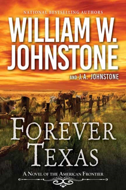 Forever Texas: A Novel of the American West