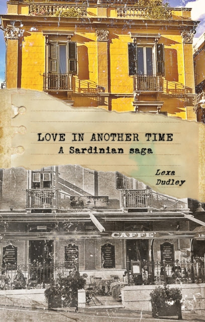 Love in Another Time: A Sardinian Saga