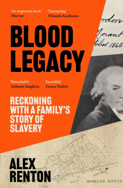 Blood Legacy: Reckoning With a Family's Story of Slavery