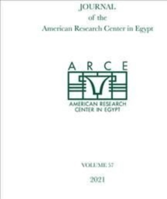 Journal of the American Research Center in Egypt, Volume 57 (2021)