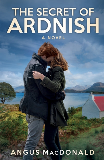 The Secret of Ardnish: A Novel