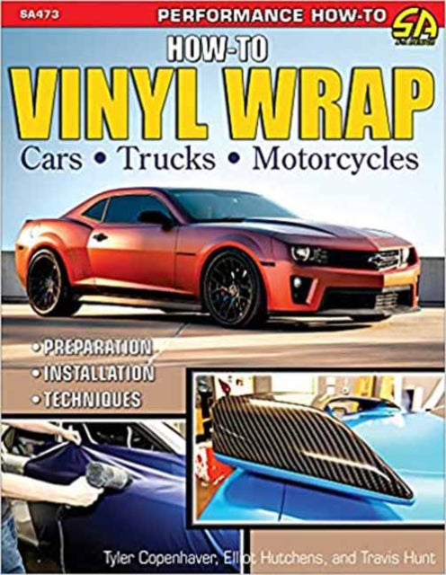 How to Vinyl Wrap Cars, Trucks, & Motorcycles