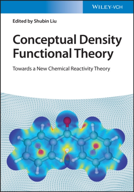 Conceptual Density Functional Theory - Towards a New Chemical Reactivity Theory