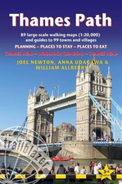 Thames Path,  Trailblazer British Walking Guide: Thames Head to Woolwich (London) & London to Thames Head: 89 Large-Scale Walking Maps & Guides to 99 Towns & Villages: Planning, Places to Stay, Places to Eat