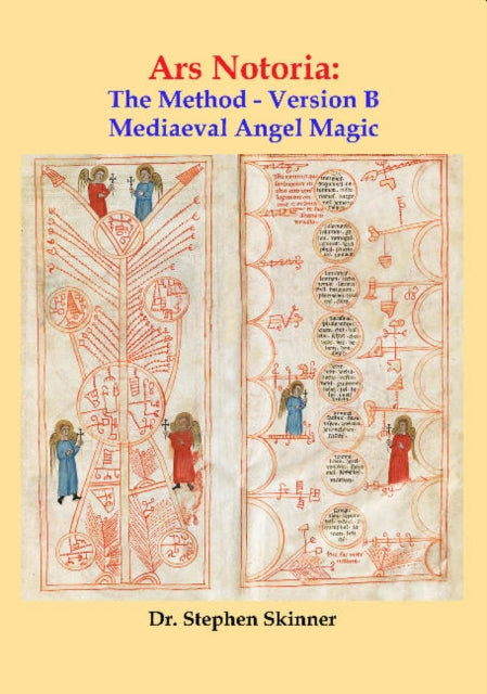 Ars Notoria: The Method - Version B: Mediaeval Angel Magic