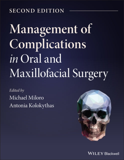 Management of Complications in Oral and Maxillofac ial Surgery