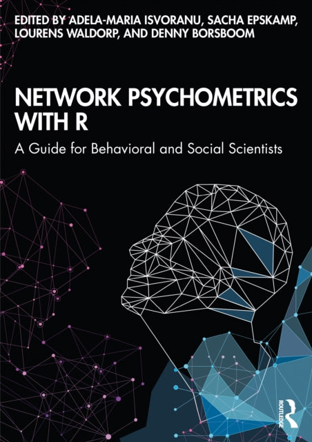 Network Psychometrics with R: A Guide for Behavioral and Social Scientists