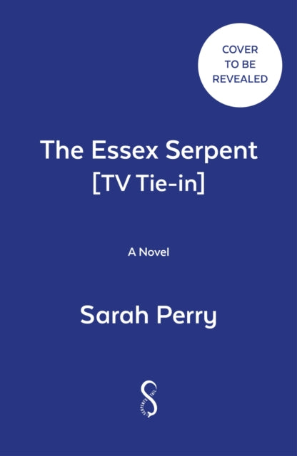 The Essex Serpent: Now a major Apple TV series starring Claire Danes and Tom Hiddleston