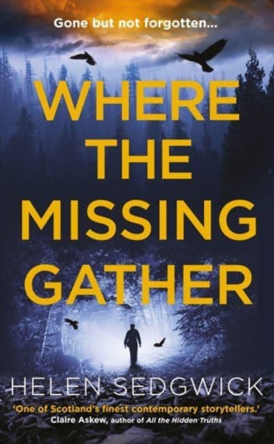 Where the Missing Gather: 'Helen Sedgwick saw into the future and that future is now!' Lemn Sissay, author of My Name Is Why