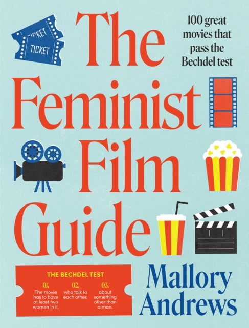 The Feminist Film Guide: 100 great films to see (that also pass the Bechdel test)