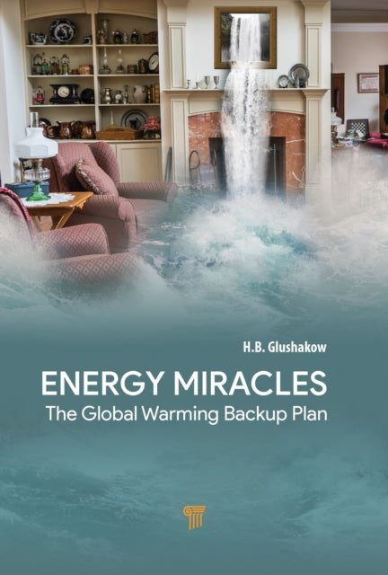 Energy Miracles: The Global Warming Backup Plan