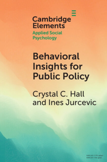 Behavioral Insights for Public Policy: Contextualizing our Science