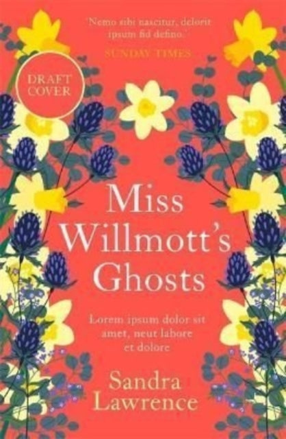 Miss Willmott's Ghosts: the extraordinary life and gardens of a forgotten genius