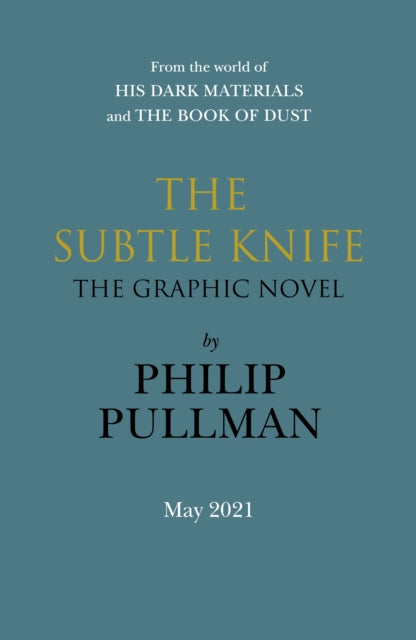 The Subtle Knife: The Graphic Novel