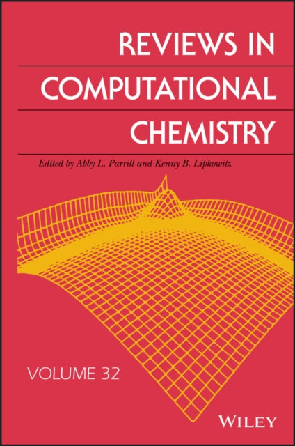 Reviews in Computational Chemistry, Volume 32
