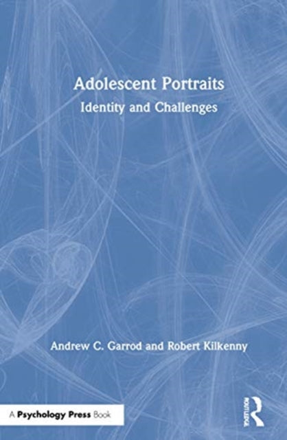 Adolescent Portraits: Identity and Challenges