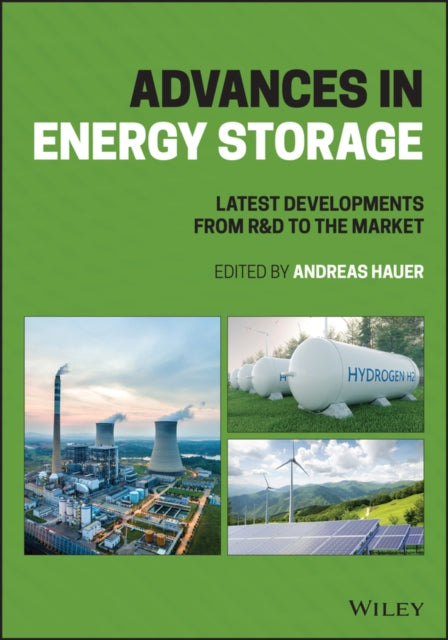 Advances in Energy Storage: Latest Developments fr om R&D to the Market