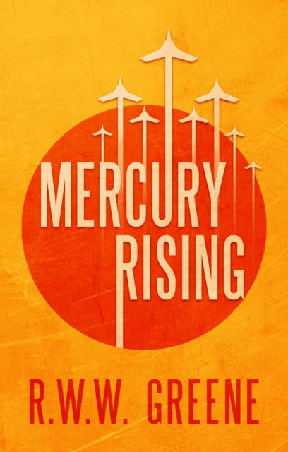 Mercury Rising: Book I