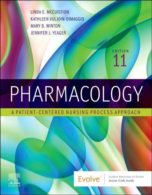 Pharmacology: A Patient-Centered Nursing Process Approach