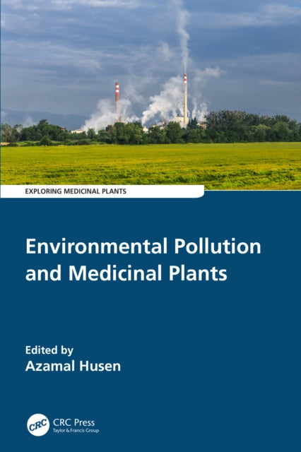 Environmental Pollution and Medicinal Plants