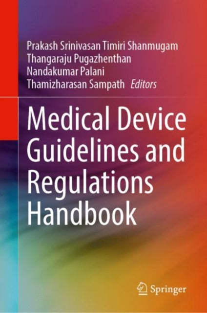 Medical Device Guidelines and Regulations Handbook