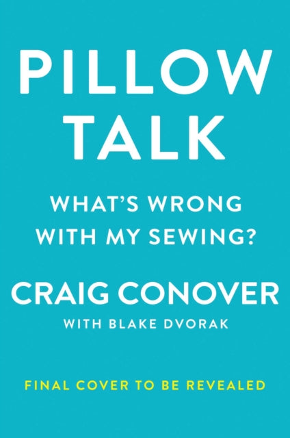 Pillow Talk: What's Wrong with My Sewing?