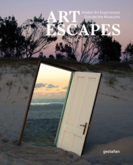Art Escapes: Hidden Art Experiences Outside the Museums