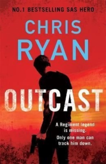 Outcast: The blistering new thriller from the No.1 bestselling SAS hero
