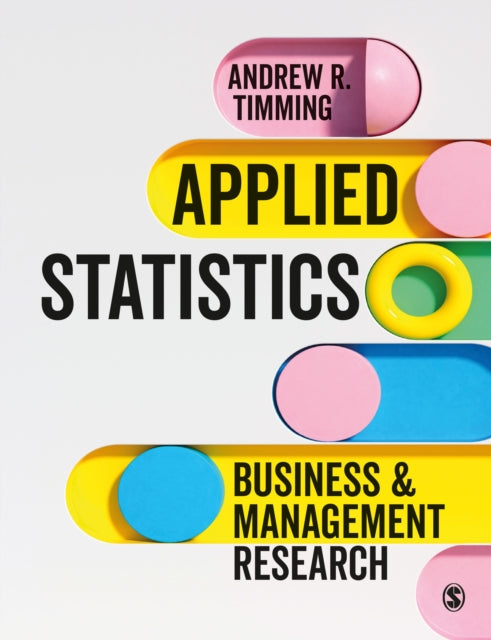 Applied Statistics: Business and Management Research