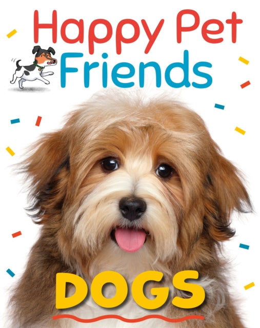 Happy Pet Friends: Dogs