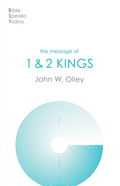 The Message of 1 & 2 Kings
