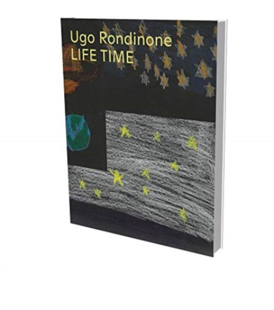 Ugo Rondinone: Life Time: Cat. Schirn Kunsthalle Frankfurt