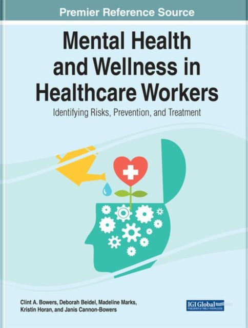 Handbook of Research on Mental Health and Wellness in Healthcare Workers