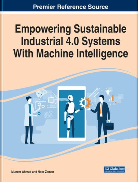 Empowering Sustainable Industrial 4.0 Systems With Machine Intelligence