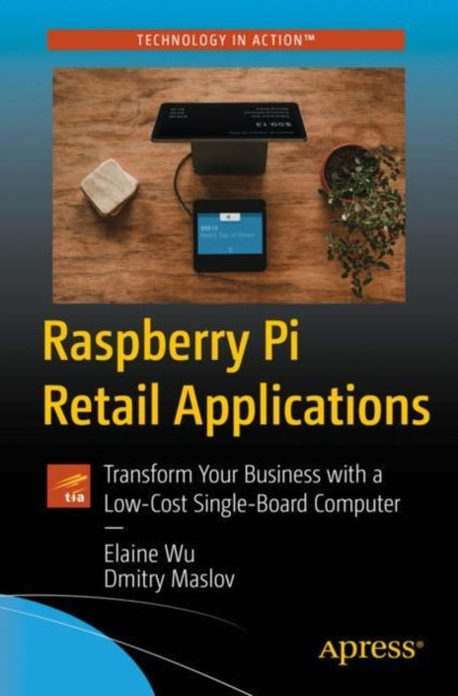 Raspberry Pi Retail Applications: Transform Your Business with a Low-Cost Single-Board Computer