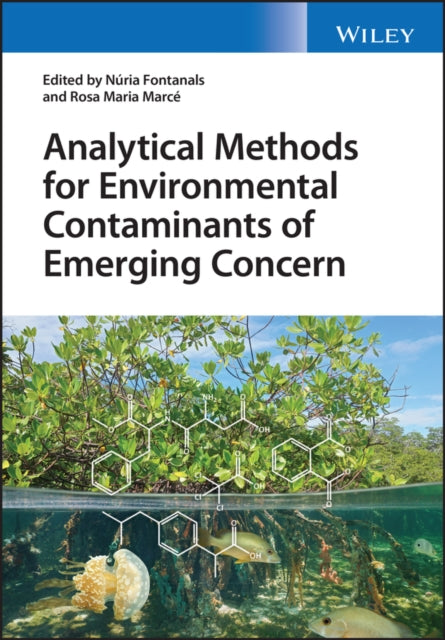 Analytical Methods for Environmental Contaminants of Emerging Concern